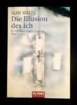 Buchcover: Alan Watts, Die Illusion des Ich. Lesenswert für Leser, die Bücher über persönliche Entwicklung suchen.