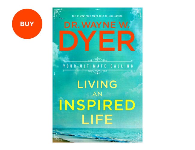 Living An Inspired Life von Dr. Wayne W. Dyer #wayne #dyer #buch