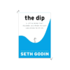 Buch Takeaways: The Dip von Seth Godin