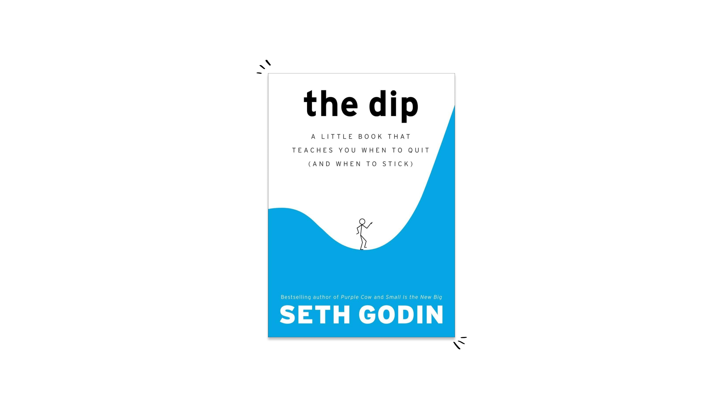 Transponiertes Bild von The Dip von Seth Godin